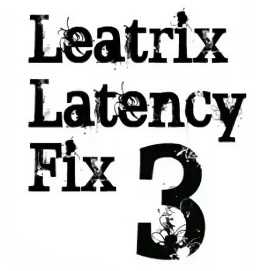 Leatrix Latency Fix 3.03 для Windows 10 и 7 - улучшение подключения и производительности